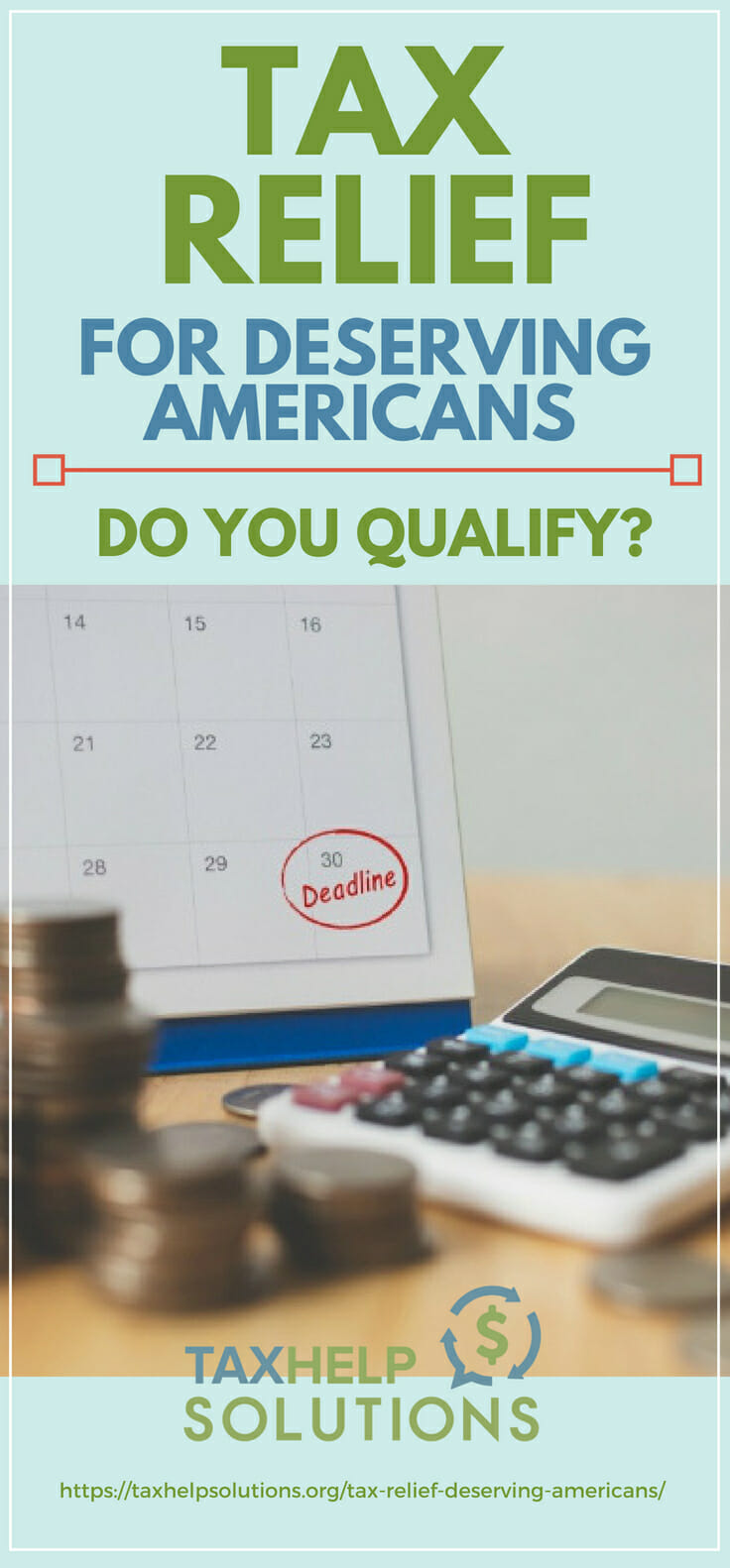 Tax Relief For Deserving Americans | Do You Qualify?