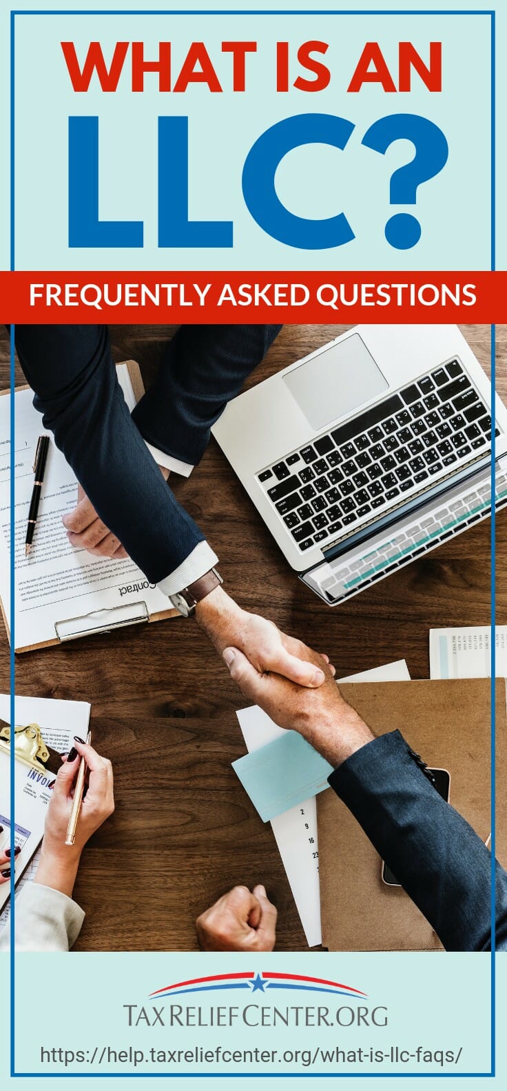 What Is an LLC? Frequently Asked Questions | https://help.taxreliefcenter.org/what-is-llc-faqs/