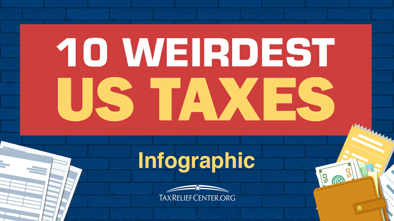 10 Weirdest US Taxes [INFOGRAPHIC]