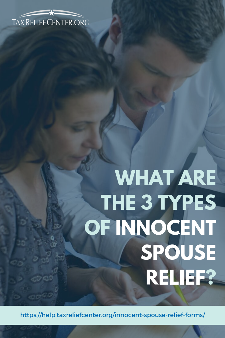 Innocent Spouse Relief | Qualifications And Requirements https://help.taxreliefcenter.org/innocent-spouse-relief/