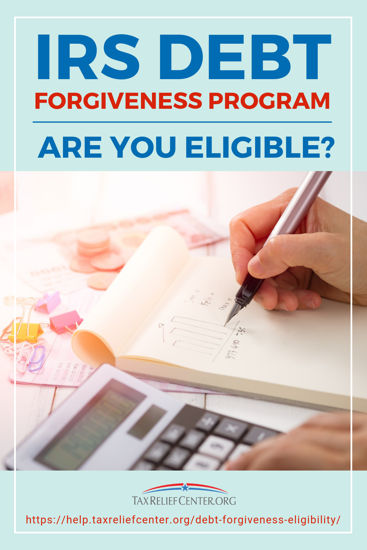 IRS Debt Forgiveness Program: Are You Eligible? https://help.taxreliefcenter.org/debt-forgiveness-eligibility