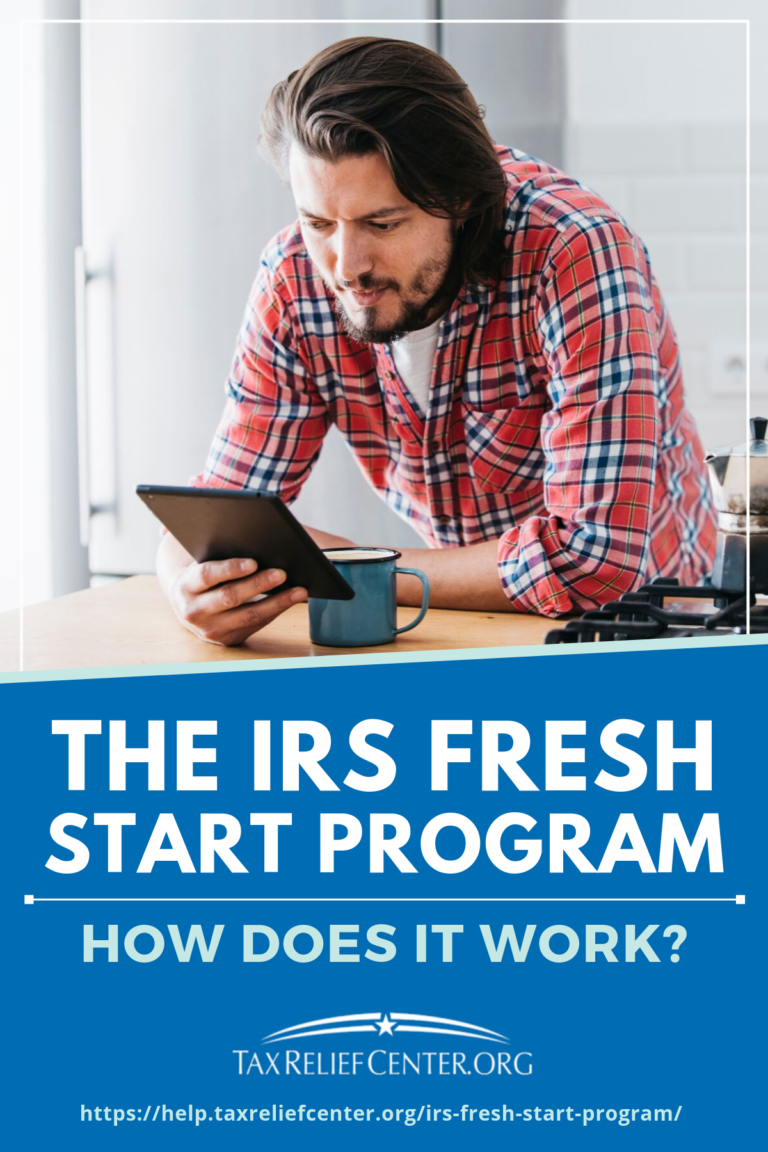 IRS Fresh Start Program How Does It Work? [INFOGRAPHIC]