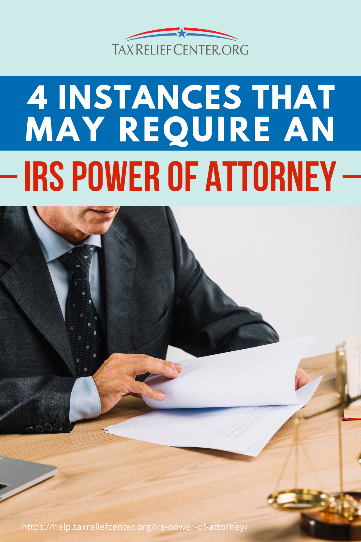 4 Instances That May Require An IRS Power Of Attorney https://help.taxreliefcenter.org/irs-power-of-attorney/